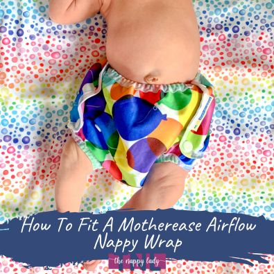 How To Fit A Motherease Airflow Nappy Wrap